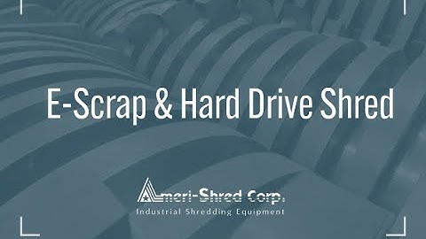 Ameri-Shred Corp. demonstrates secure destruction of hard drives and other e-scrap waste.