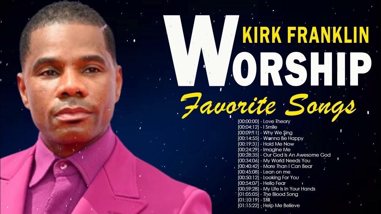 Kirk Franklin - Best Playlist Of Gospel Songs 2022- Most Popular Kirk - How Old Is Kirk Franklin? Gospel Giant’s Current Age