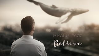 Mikolas Josef - Believe (Hey Hey) Official Lyric Video chords