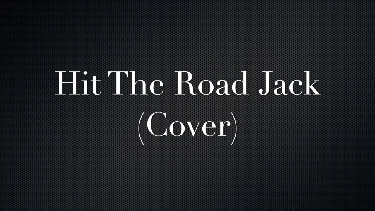 Scar & Sexy: Hit The Road Jack (Cover)