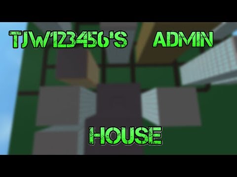 Tjw123456 S Admin House Trailer Youtube - roblox tjws admin house all scripts