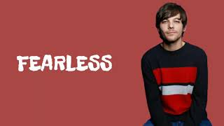 Louis Tomlinson - Fearless | lyrics