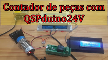 Contador de peças com QSPduino24V + Sensor Indutivo + Modulo de Relê