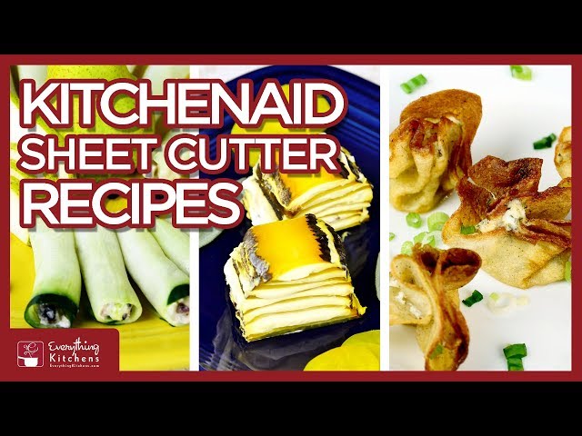 Kitchenaid Sheet Cutter Recipes