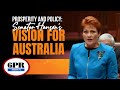 Prosperity and Policy: Senator Hanson's Vision for Australia