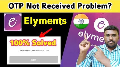 Elyments App OTP Problem Solved in Tamil 🔥 || Elyments Otp Problem || Elyments OTP Problem fix Tamil