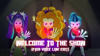 The Dazzlings - Welcome To The Show (Fair voice line edit)