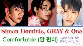 Simon Dominic, GRAY & One – Comfortable (맘 편히) Lyrics Sub Indo (Han/Rom/Ina)