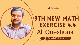 9th Class New Book Math Exercise 4.4/Chapter 4,Factorization/PCTB/Punjab Boards