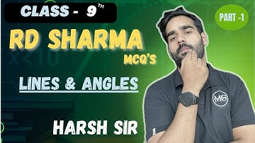 RD SHARMA | Class -9th | Maths | Chapter -10 | Lines & Angles | MCQ | part -1