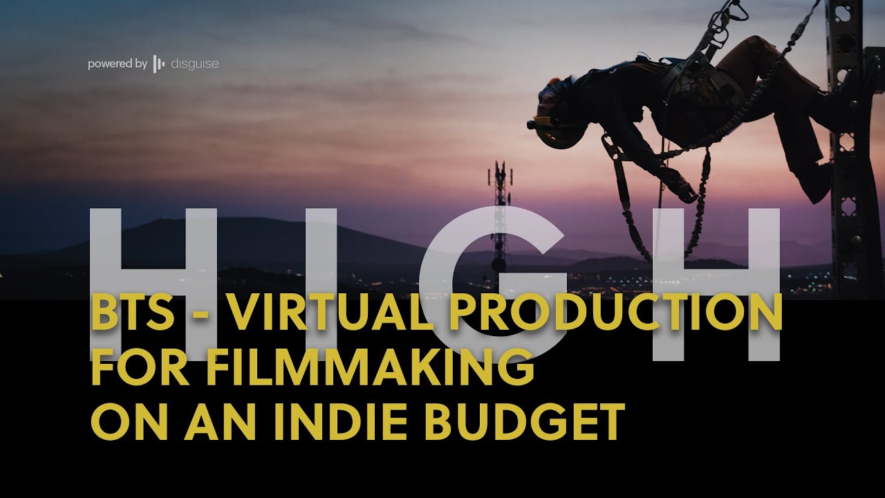 HIGH (or how to use Virtual Production on an indie film budget)