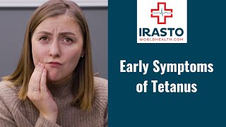 Early symptoms of Tetanus | Tetanus Signs and Symptoms