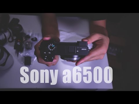 Sony a6500 Unboxing and 1st Impressions