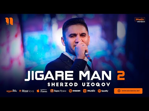 Sherzod Uzoqov - Jigare man 2 (music version)