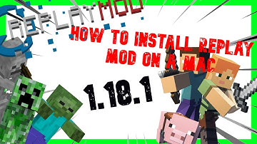 How To Install Replay Mod for Minecraft 1.18.1 on MAC