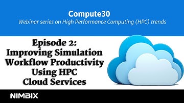 Improving Simulation Workflow Productivity Using HPC Cloud Services