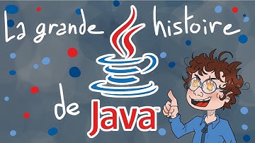 La grande histoire de JAVA !