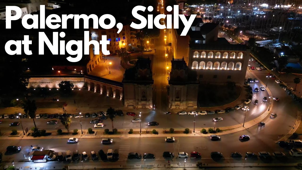 Palermo, Sicily at Night in 4K