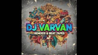 Dj Varvan - Apun Bola Remix