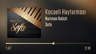 Nariman Balich – Kocaeli Haytarması