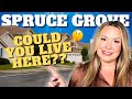 Top 7 reasons to love living in spruce grove alberta