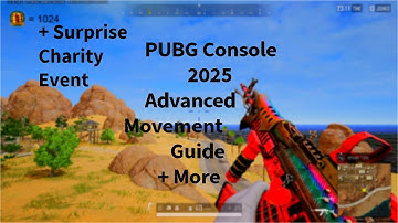 UPDATED PUBG Console ADVANCED Movement GUIDE 2025!