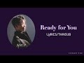 [THAISUB/แปลไทย] Ready For You - Sirup