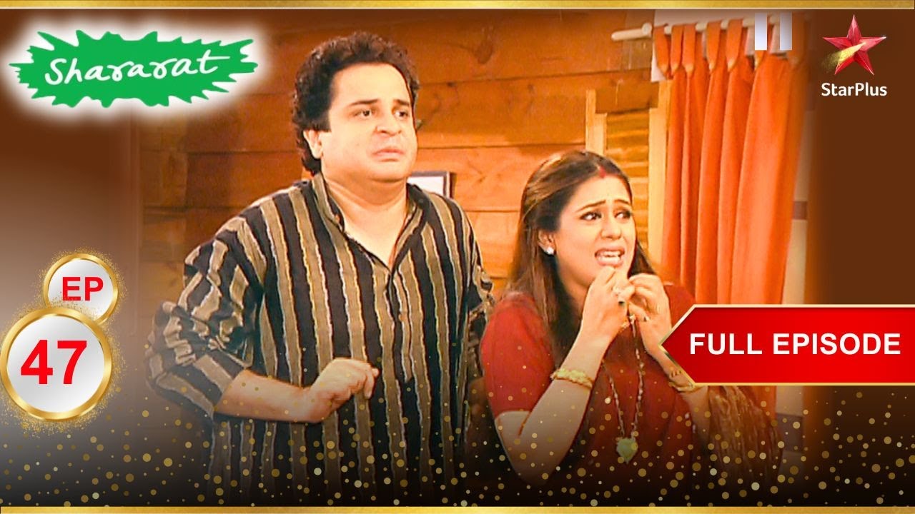 Suraj के घर में शैतानी आत्मा! | Full Episode:47 | Shararat - Thoda Jaadu, Thodi Nazaakat