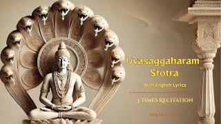 Uvasaggaharam Stotra with English Lyrics - Jain Devotional Chant for Protection & Peace |Hemina Shah