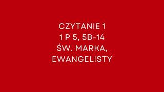 Święto św. Marka, Czytanie 1, 1 P5, 5b -14
