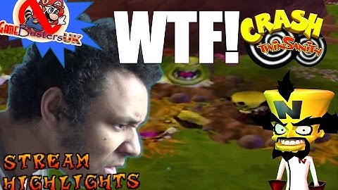 Crash Twinsanity - Stream Highlights