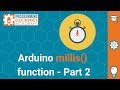 Arduino delay() and millis()  Functions: Tight Loops and Blocking Code