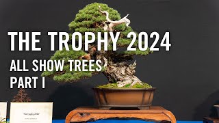 Trophy 2024, all show trees part I