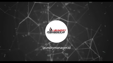 TUTORIAL APLIKASI LAUNDRY "LAUNDRYMANAGER.ID" - HAK AKSES OPERATIONAL