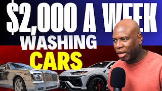 How To Make $2,000 A Week Washing Cars, Using Your Own Vehicle   EASY MONEY!!