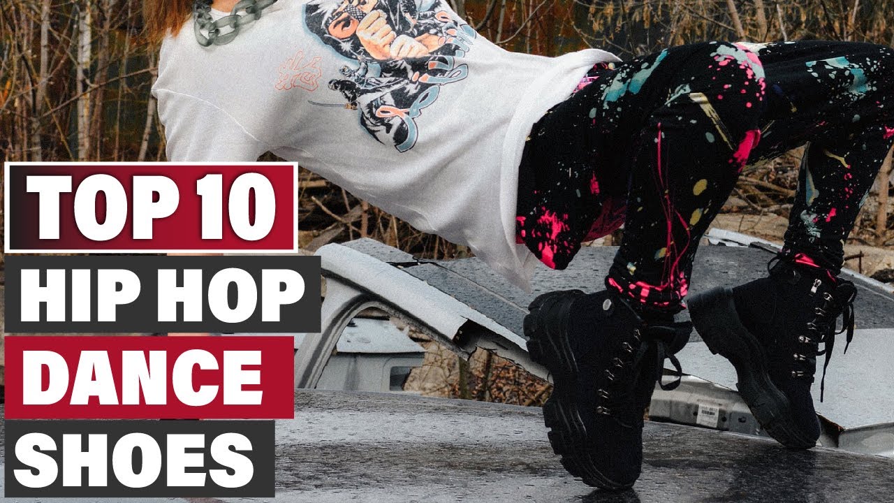 Top 10 Best Hip Hop Dance Shoes (2023) - YouTube