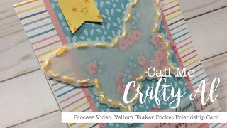 Process Video - Vellum Shaker Butterfly Card - Jan. 2018 Oh So Inspired