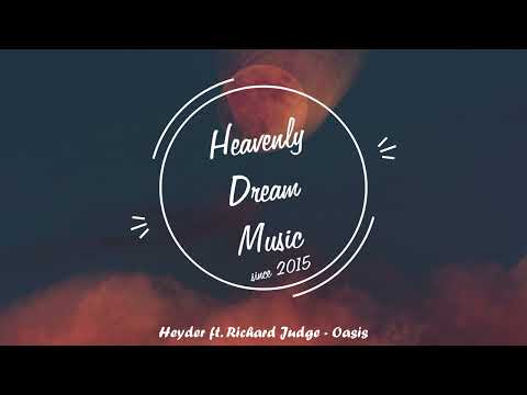 Heyder ft. Richard Judge - Oasis