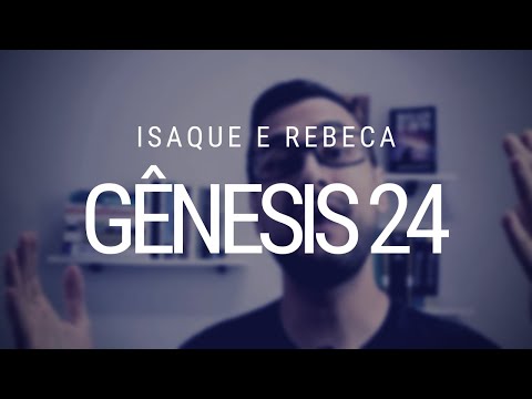 Estudo de Gênesis - Capítulo 24