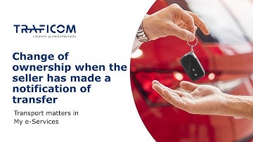 Change of ownership when the seller has made a notification of transfer