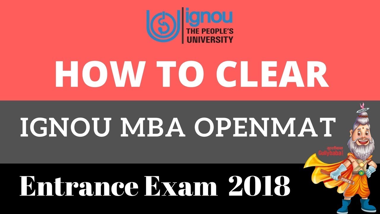 IGNOU MBA OPENMAT ENTRANCE TEST 2018 EXPERTS TIPS TO CRACK YouTube