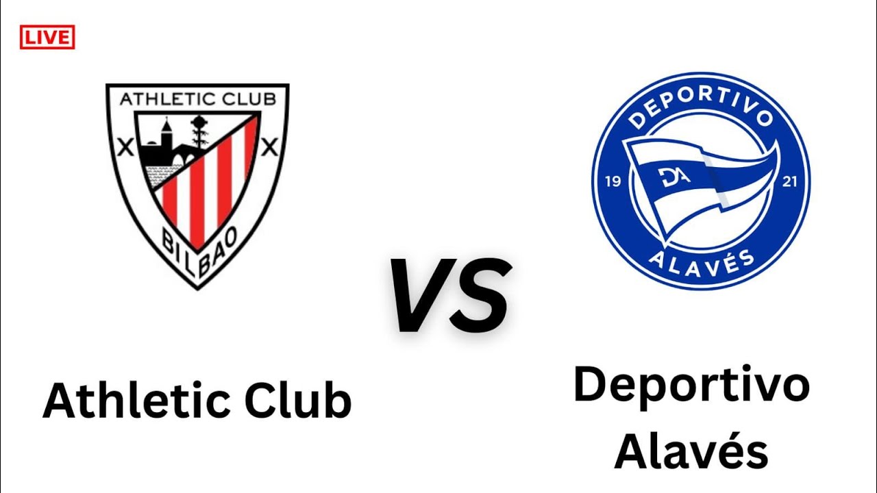 Athletic Club VS Deportivo Alavés Live Match - YouTube