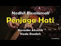 Nadhif Basalamah - Penjaga Hati (Karaoke Akustik) Low Key