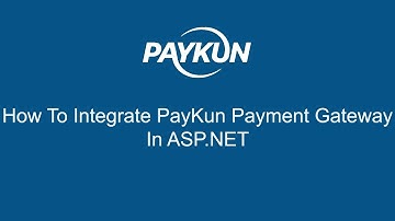 How To Integrate PayKun Payment Gateway in ASP.NET Website | PayKun PG Introduction & Integration