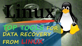🐧 Top Tools For Data Recovery From Linux in 2021. How to Restore Lost Data From Ext4/3/2 Drive 🐧