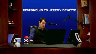 Jeremy Dewitte CLAP BACK!!!