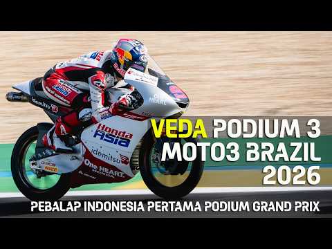 VEDA EGA PRATAMA PODIUM MOTO3 BRASIL 2026 | INDONESIA PERTAMA PODIUM GP