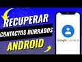 Cómo RECUPERAR NÚMEROS BORRADOS del MÓVIL ANDROID (Guía FÁCIL y RÁPIDA 2025)