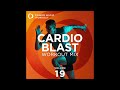 Cardio Blast Workout Mix Vol. 19 (Nonstop Cardio Workout 142-155 BPM)