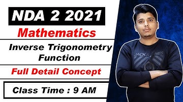 NDA 2 INVERSE TRIGONOMETRY FULL CONCEPT // SHORT TRICKS // NDA MATH IMPORTANT TOPIC/ BY PARVEEN SIR